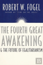 The Fourth Great Awakening And The Future Of Egalitarianism