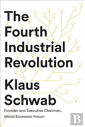 The Fourth Industrial Revolution