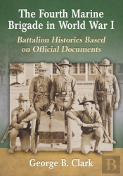 The Fourth Marine Brigade In World War I