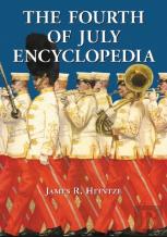 The Fourth Of July Encyclopedia