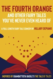 The Fourth Orange And Other Fairy Tales
