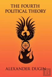 The Fourth Political Theory