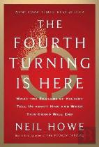The Fourth Turning Is Here