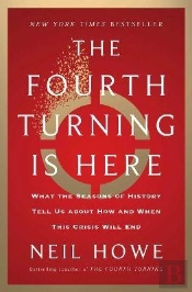 The Fourth Turning Is Here