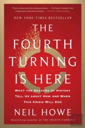 The Fourth Turning Is Here
