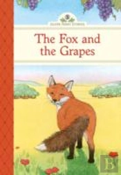 The Fox And The Grapes