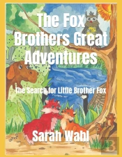 The Fox Brothers Great Adventures