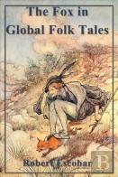 The Fox In Global Folk Tales