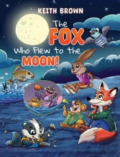 The Fox Who Flew To The Moon!