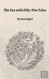 The Fox With Fifty-Five Tales