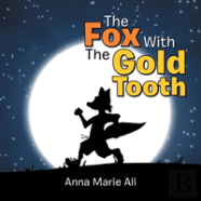 The Fox With The Gold Tooth