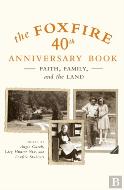 Bertrand.pt - The Foxfire 40th Anniversary Book