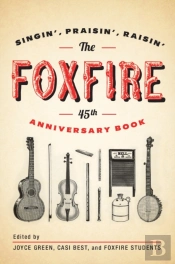 The Foxfire 45th Anniversary Book