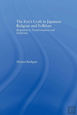 Bertrand.pt - The Fox'S Craft In Japanese Religion And Culture