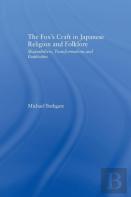 The Fox'S Craft In Japanese Religion And Culture