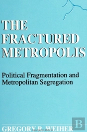 The Fractured Metropolis