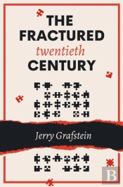 The Fractured Twentieth Century