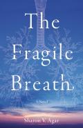 The Fragile Breath
