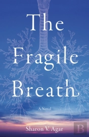 The Fragile Breath
