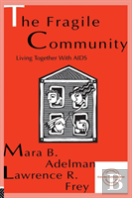 The Fragile Community