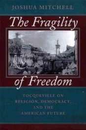 The Fragility Of Freedom