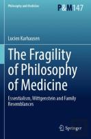 The Fragility Of Philosophy Of Medicine