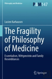The Fragility Of Philosophy Of Medicine