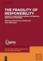 The Fragility Of Responsibility