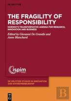 The Fragility Of Responsibility