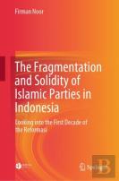 The Fragmentation And Solidity Of Islamic Parties In Indonesia
