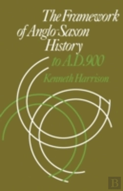 Bertrand.pt - The Framework Of Anglo-Saxon History