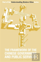 The Framework Of The Chinese Government And Public Services
