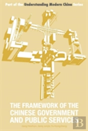 The Framework Of The Chinese Government And Public Services