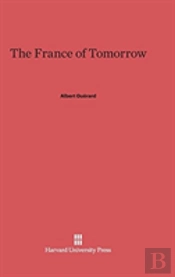 The France Of Tomorrow