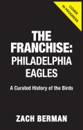 The Franchise: Philadelphia Eagles