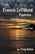 The Francie Levillard Mysteries Volume Ii