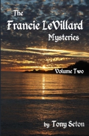 The Francie Levillard Mysteries Volume Ii