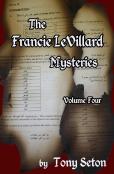 The Francie Levillard Mysteries Volume Iv