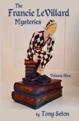 The Francie Levillard Mysteries - Volume Ix
