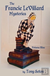 The Francie Levillard Mysteries - Volume Ix