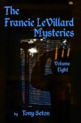 The Francie Levillard Mysteries - Volume Viii