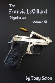The Francie Levillard Mysteries - Volume Xi