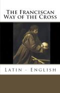 The Franciscan Way Of The Cross