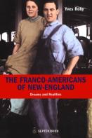 The Franco-Americans Of New England