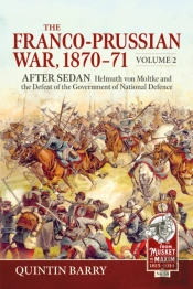 The Franco-Prussian War 1870-71 Volume 2