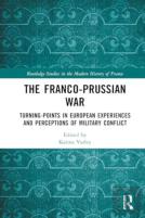 The Franco-Prussian War