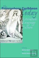 The Francophone Caribbean Today