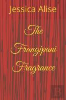 The Frangipani Fragrance