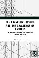 The Frankfurt School And The Challenge Of Fascism