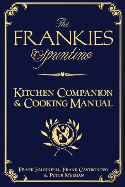 Bertrand.pt - The Frankies Spuntino Kitchen Companion & Cooking Manual